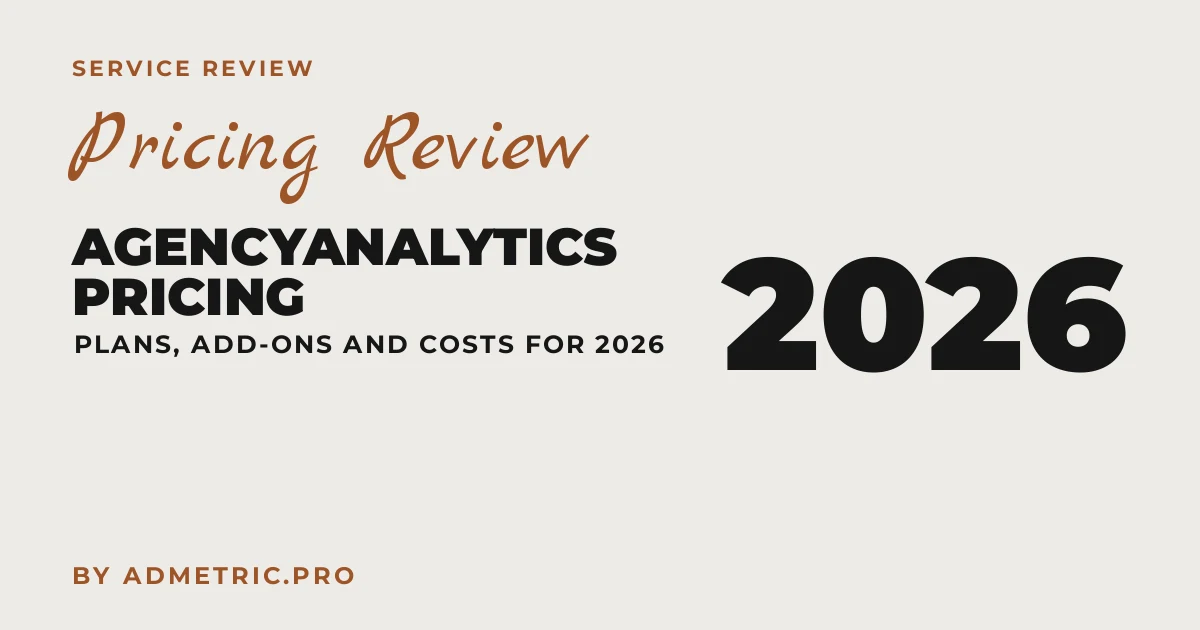 Tarifs AgencyAnalytics 2026 : offres et coûts