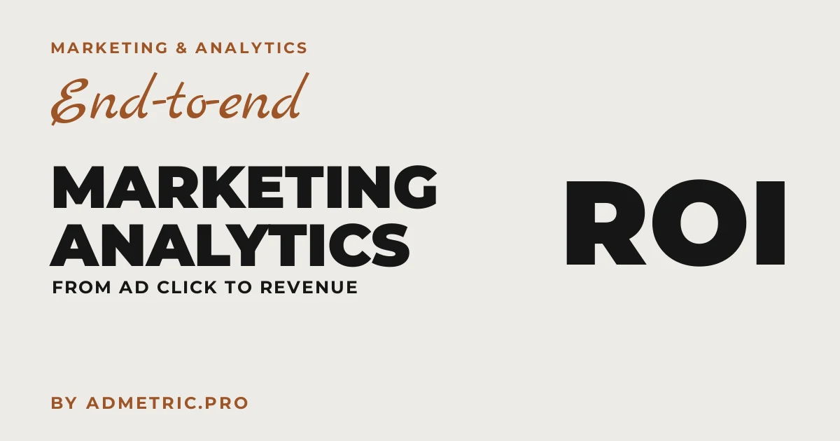 Analytics marketing de bout en bout : de la publicité au chiffre d'affaires en 2026
