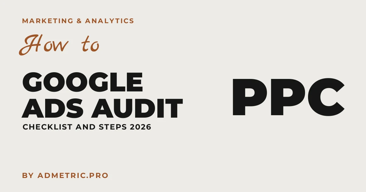 Check-list d'audit d'un compte Google Ads (2026)