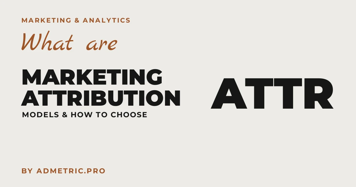 Modèles d'attribution marketing : comment choisir en 2026